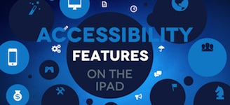 image icon for post of accessibility features of the iPad on udemy.com