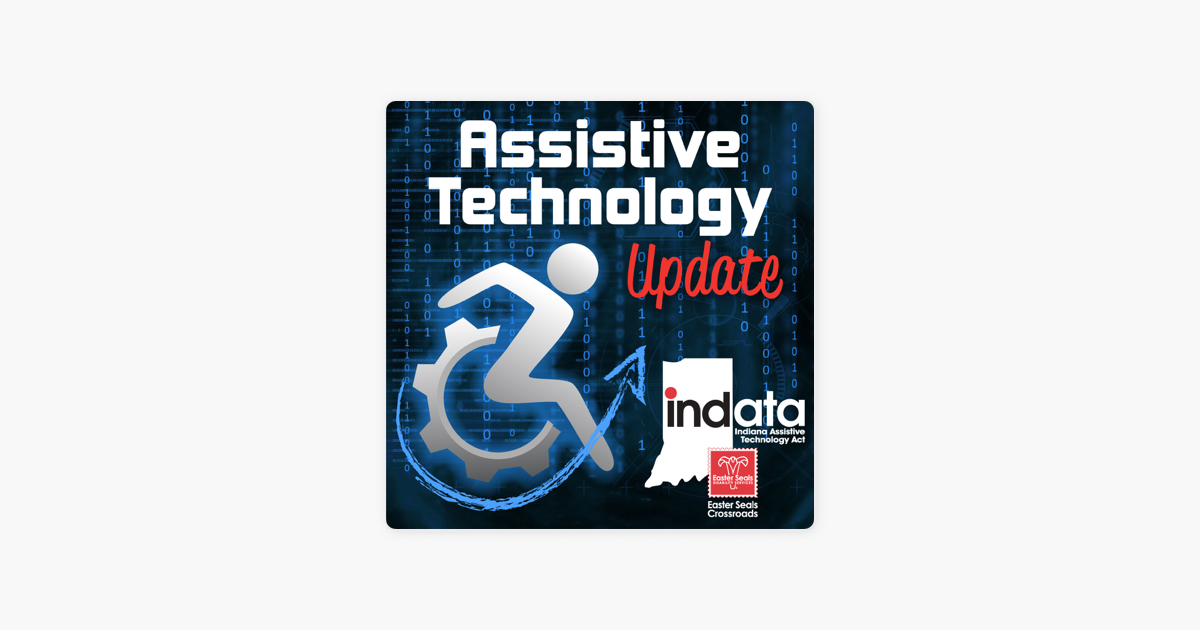 Assistive Technology Podcast