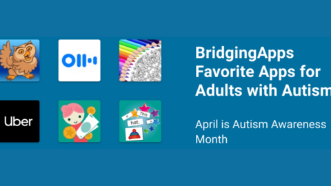 feature image with app icons and text that reads 'BridgingApps Favorite Apps for Adults with Autism'