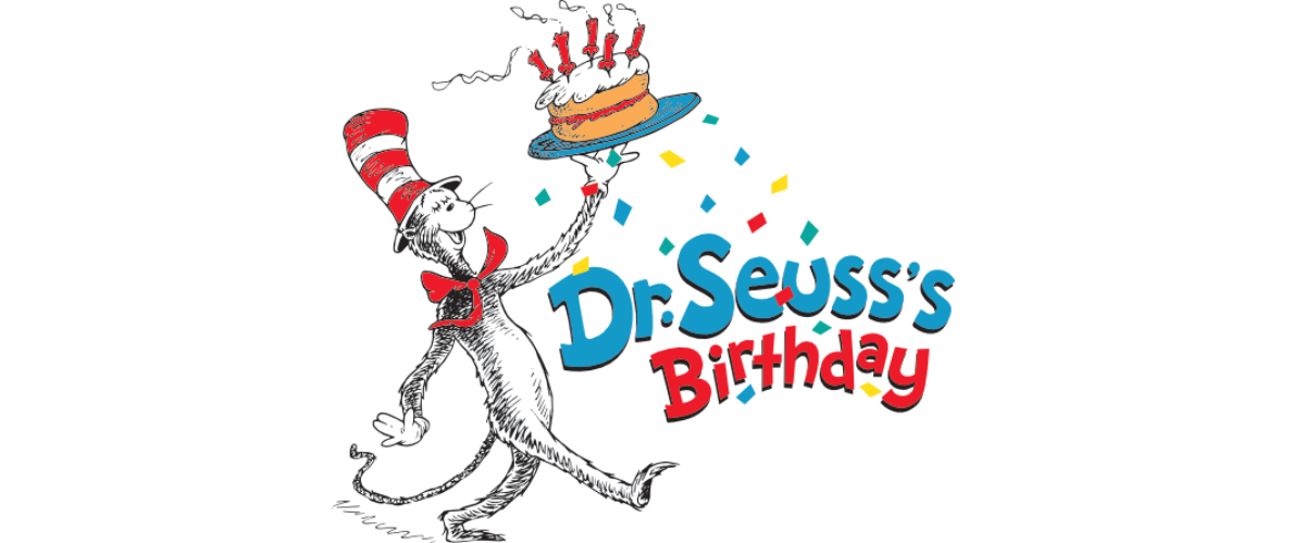 Dr. Seuss's birthday graphic